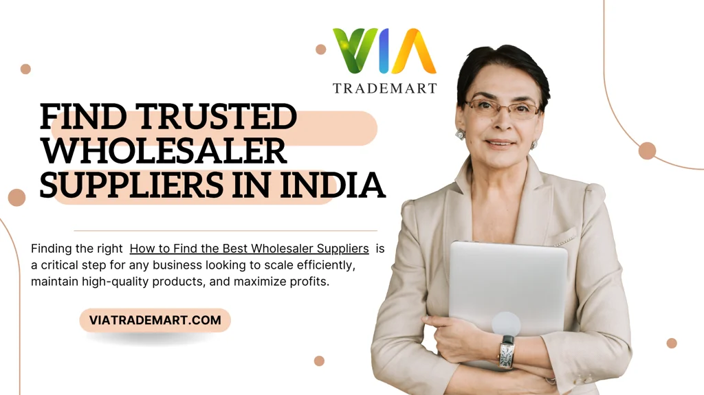 Find Trusted Wholesaler Suppliers in India – Verified Suppliers for Business